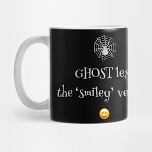 Halloween Ghostless The Smiley Version Mug